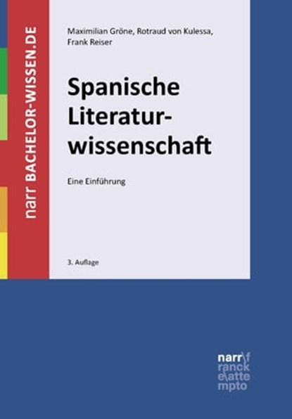 Spanische Literaturwissenschaft, Maximilian Gröne ; Frank Reiser ; Rotraud von Kulessa - Ebook - 9783823300113