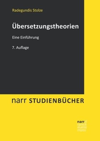 Übersetzungstheorien, Radegundis Stolze - Ebook - 9783823300878