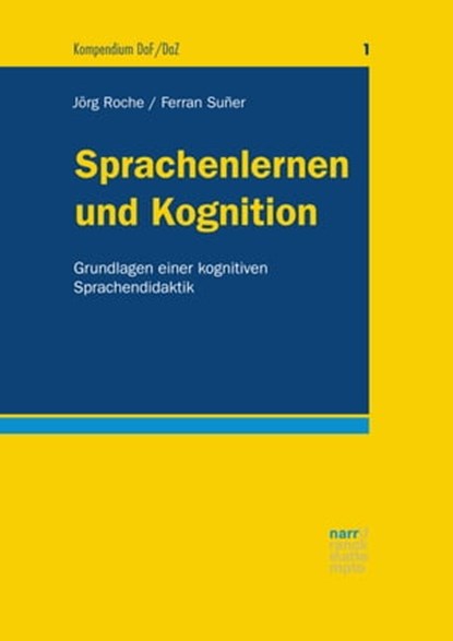Sprachenlernen und Kognition, Jörg-Matthias Roche ; Ferran Suñer - Ebook - 9783823300984