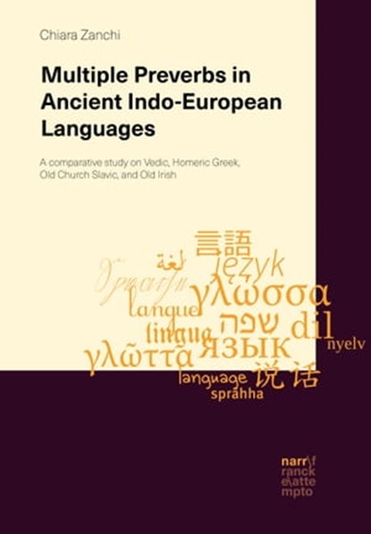 Multiple Preverbs in Ancient Indo-European Languages, Chiara Zanchi - Ebook - 9783823301257