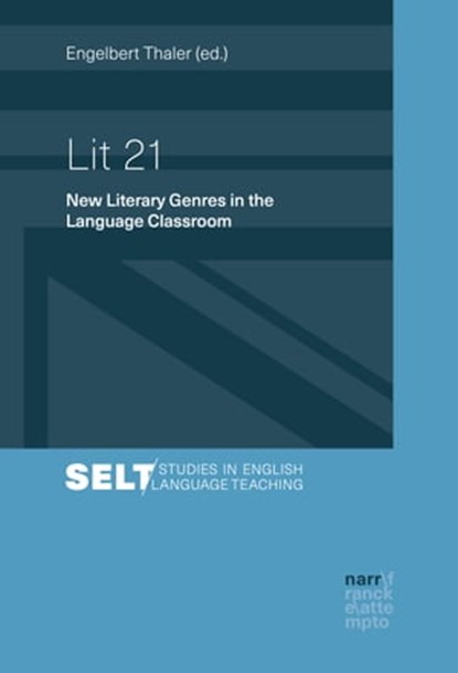 Lit 21 - New Literary Genres in the Language Classroom, niet bekend - Ebook - 9783823301714