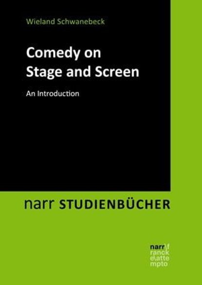 Comedy on Stage and Screen, Wieland Schwanebeck - Ebook - 9783823303817