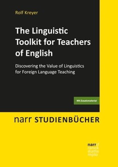 The Linguistic Toolkit for Teachers of English, Rolf Kreyer - Ebook - 9783823304920