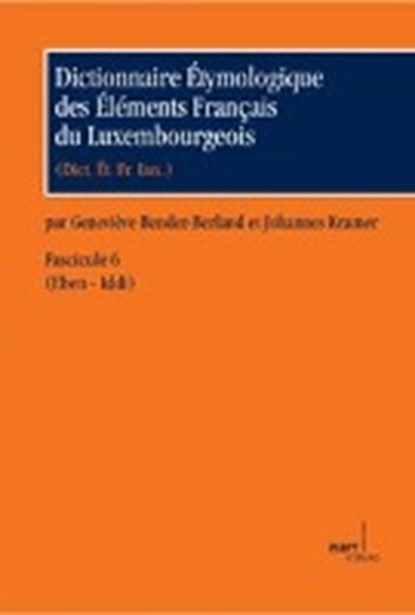 Dictionnaire Étymologique des Éléments Français du Luxemb., niet bekend - Paperback - 9783823345077