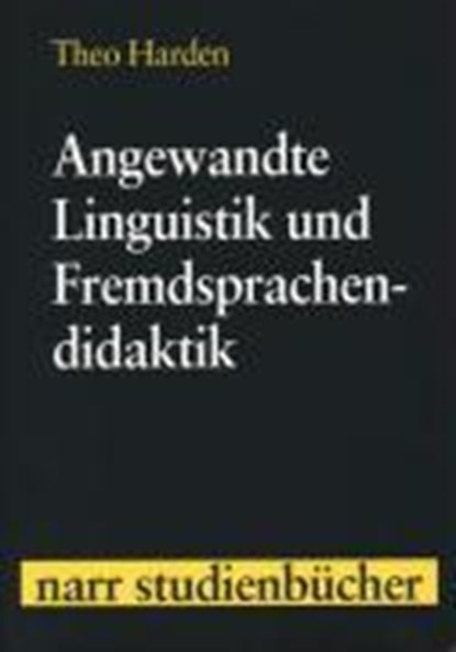 Angewandte Linguistik und Fremdsprachendidaktik, HARDEN,  Theo - Paperback - 9783823362487