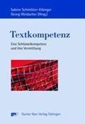 Textkompetenz | Schmölzer-Eibinger, Sabine ; Weidacher, Georg | 