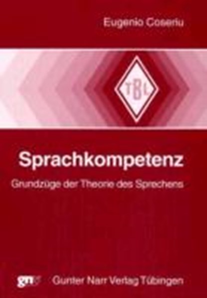 Sprachkompetenz, COSERIU,  Eugenio ; Weber, Heinrich - Paperback - 9783823363651