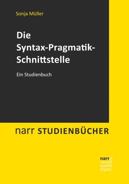 Die Syntax-Pragmatik-Schnittstelle, Sonja Müller - Paperback - 9783823380801