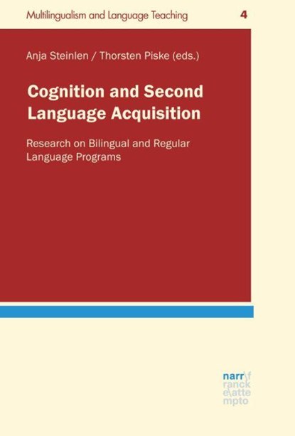 Cognition and Second Language Acquisition, Thorsten Piske ;  Anja Steinlen - Paperback - 9783823381945