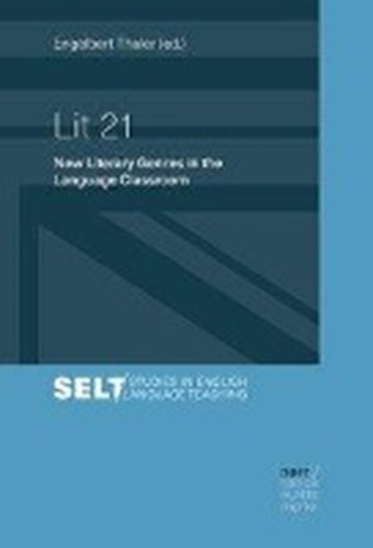 Lit 21 - New Literary Genres in the Language Classroom, THALER,  Engelbert - Paperback - 9783823383079