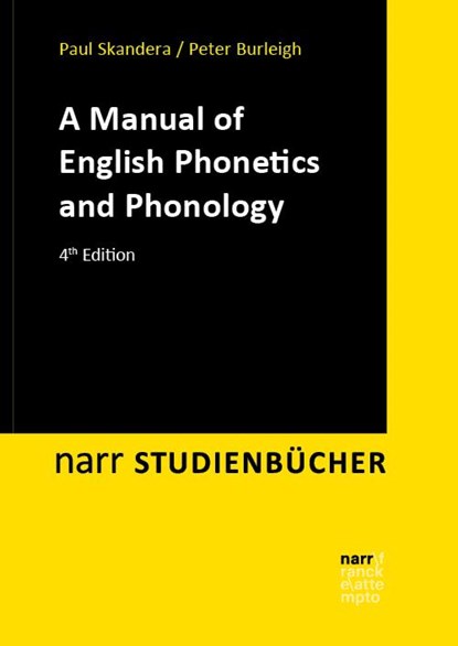 A Manual of English Phonetics and Phonology, Paul Skandera ; Peter Burleigh - Paperback - 9783823384496