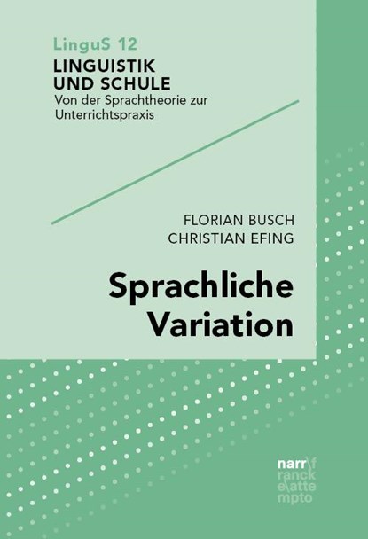 Sprachliche Variation, Florian Busch ; Christian Efing - Paperback - 9783823384977