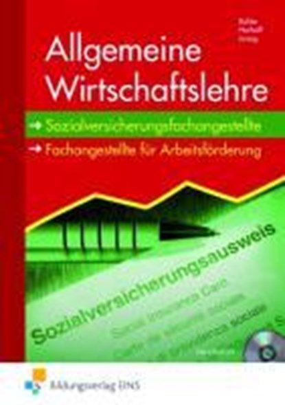 Allgemeine Wirtschaftslehre. Schülerband, BÜHLER,  Hans ; Harhoff, Bernd ; Israng, Axel - Paperback - 9783823701194