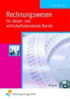 Rechnungswesen für steuer- und wirtschaftsberatende Berufe | Nath, Günther E. ; Clarenz, Sandra ; Grüber, Herbert | 