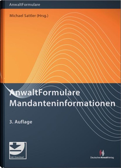 AnwaltFormulare Mandanteninformationen, Michael Sattler - Gebonden - 9783824016839
