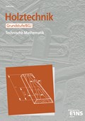 Holztechnik. Technische Mathematik. Grundstufe / BGJ. Schülerausgabe | Karl M. Sedlmeier | 