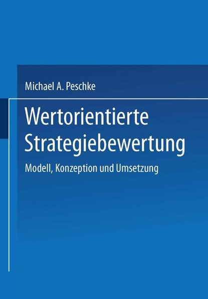 Wertorientierte Strategiebewertung, niet bekend - Paperback - 9783824466054