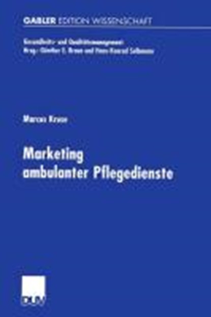 Marketing Ambulanter Pflegedienste, Marcus Kruse - Paperback - 9783824473304