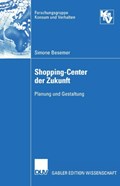 Shopping-Center Der Zukunft | Simone Besemer | 