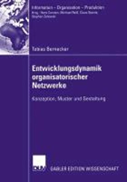 Entwicklungsdynamik Organisatorischer Netzwerke, Tobias Bernecker - Paperback - 9783824483198