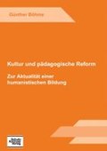 Kultur und pädagogische Reform | Günther Böhme | 