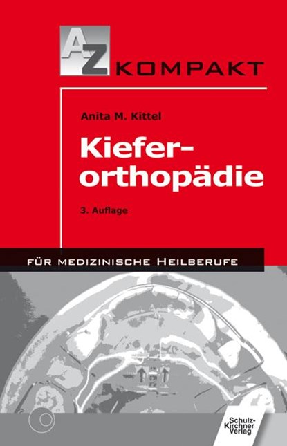 Kieferorthopädie, Anita M. Kittel - Paperback - 9783824804979