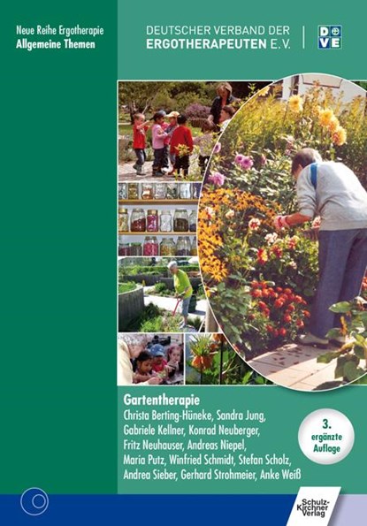 Gartentherapie, Christa Hüneke-Berting ;  Sandra Jung ;  Gabriele Kellner ;  Fritz Neuhauser ;  Andreas Niepel ;  Maria Putz - Paperback - 9783824805280