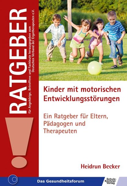 Kinder mit motorischen Entwicklungsstörungen, Heidrun Becker - Paperback - 9783824808625