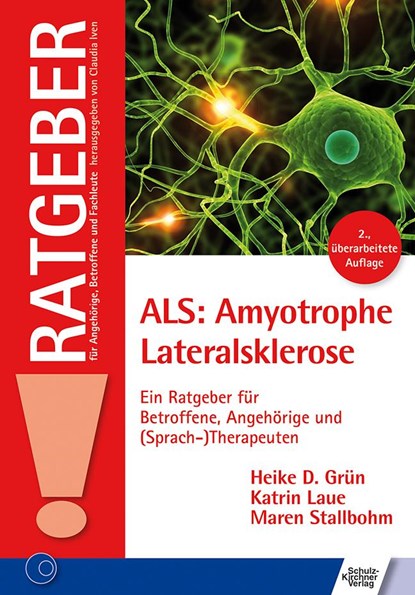 ALS: Amyotrophe Lateralsklerose, Heike D. Grün ;  Katrin Laue ;  Maren Stallbohm - Paperback - 9783824808748