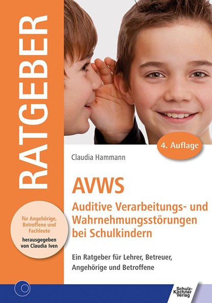 AVWS-Auditive Verarbeitungs- und Wahrnehmungsstörungen bei Schulkindern, Claudia Hammann - Paperback - 9783824809943