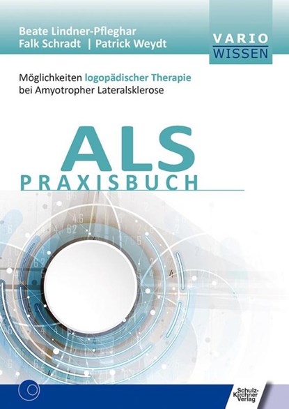 ALS Praxisbuch, Beate Lindner-Pfleghar ; Falk Schradt ; Patrick Weydt - Paperback - 9783824812301