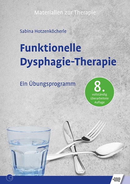 Funktionelle Dysphagie-Therapie, Sabina Hotzenköcherle - Paperback - 9783824813278