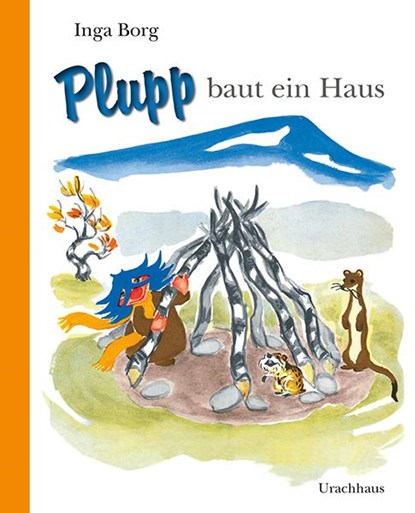 Plupp baut ein Haus, Inga Borg - Gebonden - 9783825151904