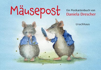 Postkartenbuch »Mäusepost«, Daniela Drescher - Paperback - 9783825152819