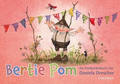 Postkartenbuch 'Bertie Pom', Daniela Drescher - Paperback - 9783825153489