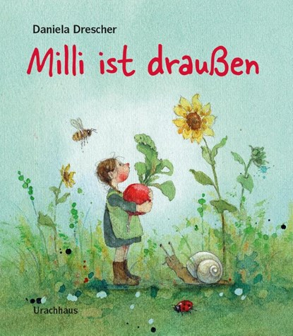 Milli ist draußen, Daniela Drescher - Gebonden - 9783825153724