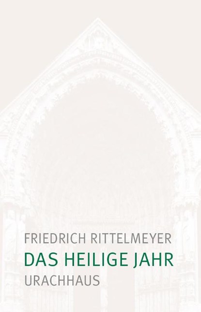 Das heilige Jahr, Friedrich Rittelmeyer - Paperback - 9783825153908