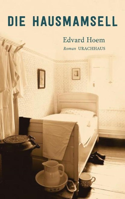 Die Hausmamsell, Edvard Hoem - Gebonden - 9783825154509