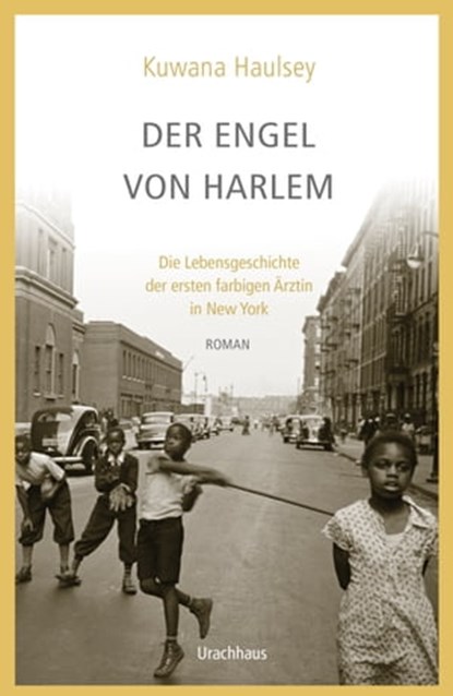 Der Engel von Harlem, Kuwana Haulsey - Ebook - 9783825162368