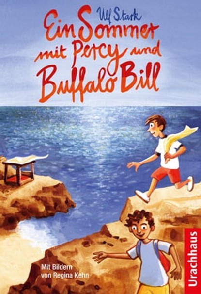 Ein Sommer mit Percy und Buffalo Bill, Ulf Stark - Ebook - 9783825162399