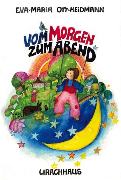 Vom Morgen bis zum Abend, Eva-Maria Ott-Heidmann - Gebonden - 9783825171193