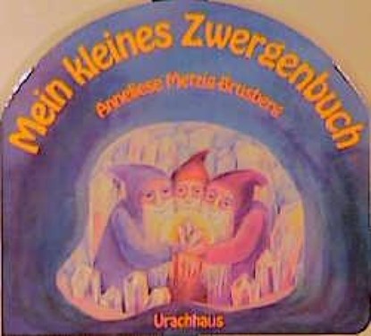 Mein kleines Zwergenbuch, Anneliese Metzig-Brusberg - Gebonden - 9783825171346