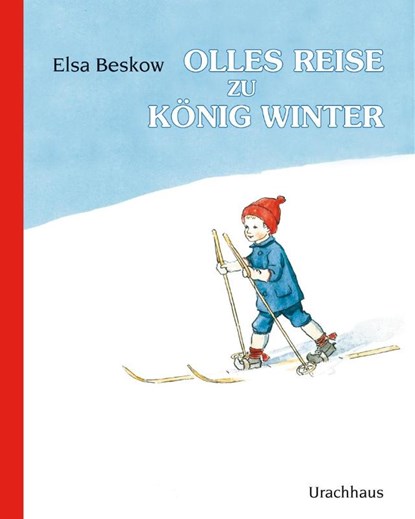 Olles Reise zu König Winter, Elsa Beskow - Gebonden - 9783825174651