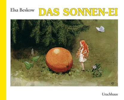 Das Sonnen-Ei, Elsa Beskow - Gebonden - 9783825174941