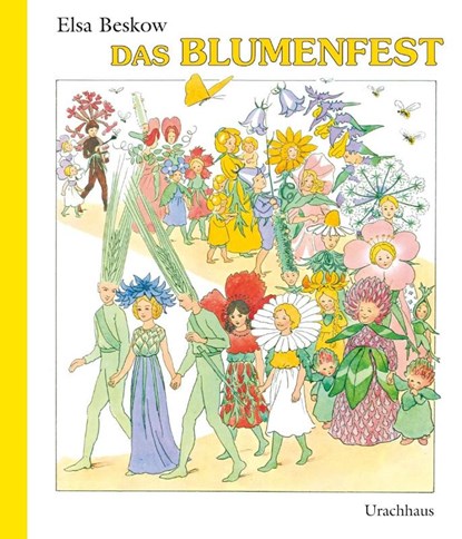 Das Blumenfest, Elsa Beskow - Gebonden - 9783825175351