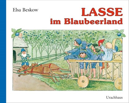 Lasse im Blaubeerland, E Beskow - Gebonden - 9783825176761