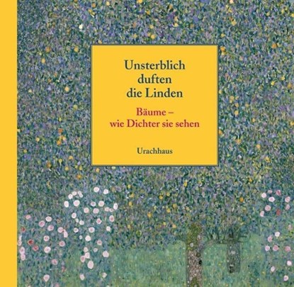 Unsterblich duften die Linden, Olaf Daecke - Paperback - 9783825177249
