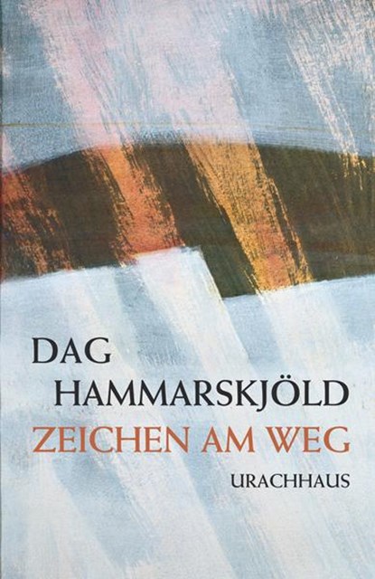 Zeichen am Weg, Dag Hammarskjöld - Gebonden - 9783825177706