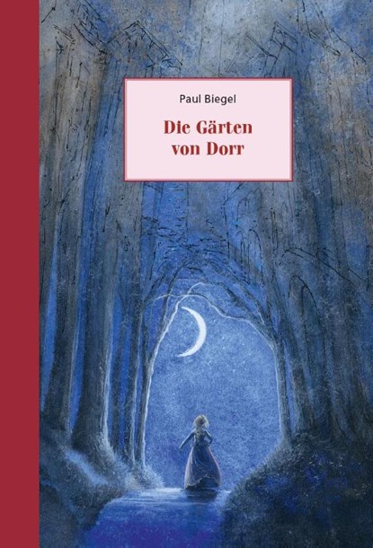 Die Gärten von Dorr, Paul Biegel - Paperback - 9783825178062