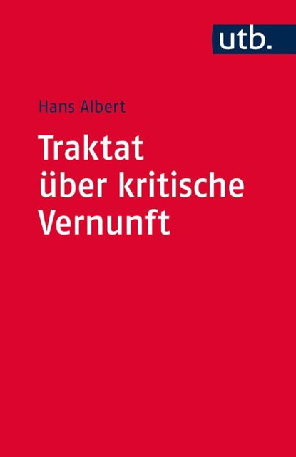 Traktat über kritische Vernunft, Hans Albert - Paperback - 9783825216092